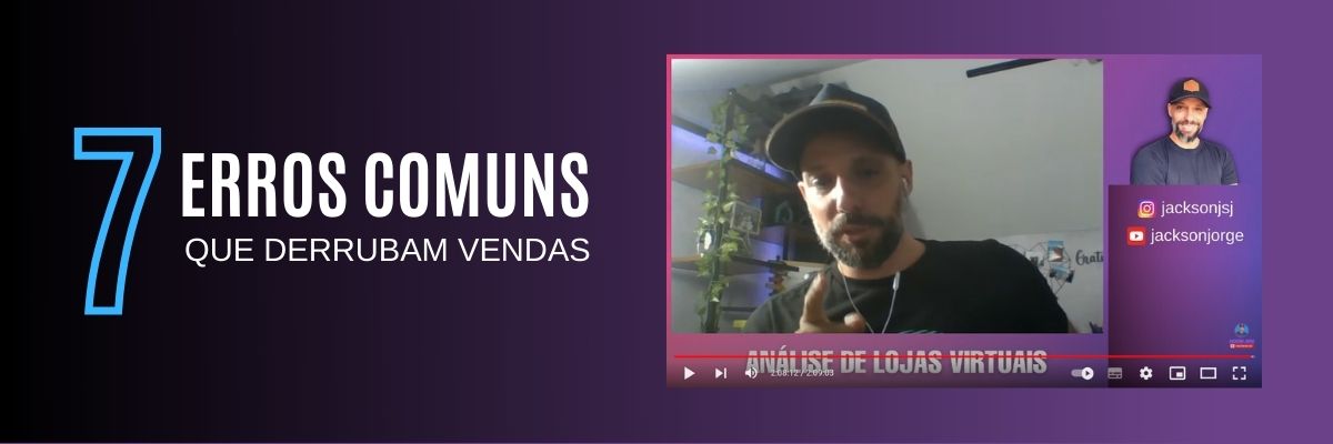 7 Erros Comuns Que Derrubam Vendas Na Loja Virtual