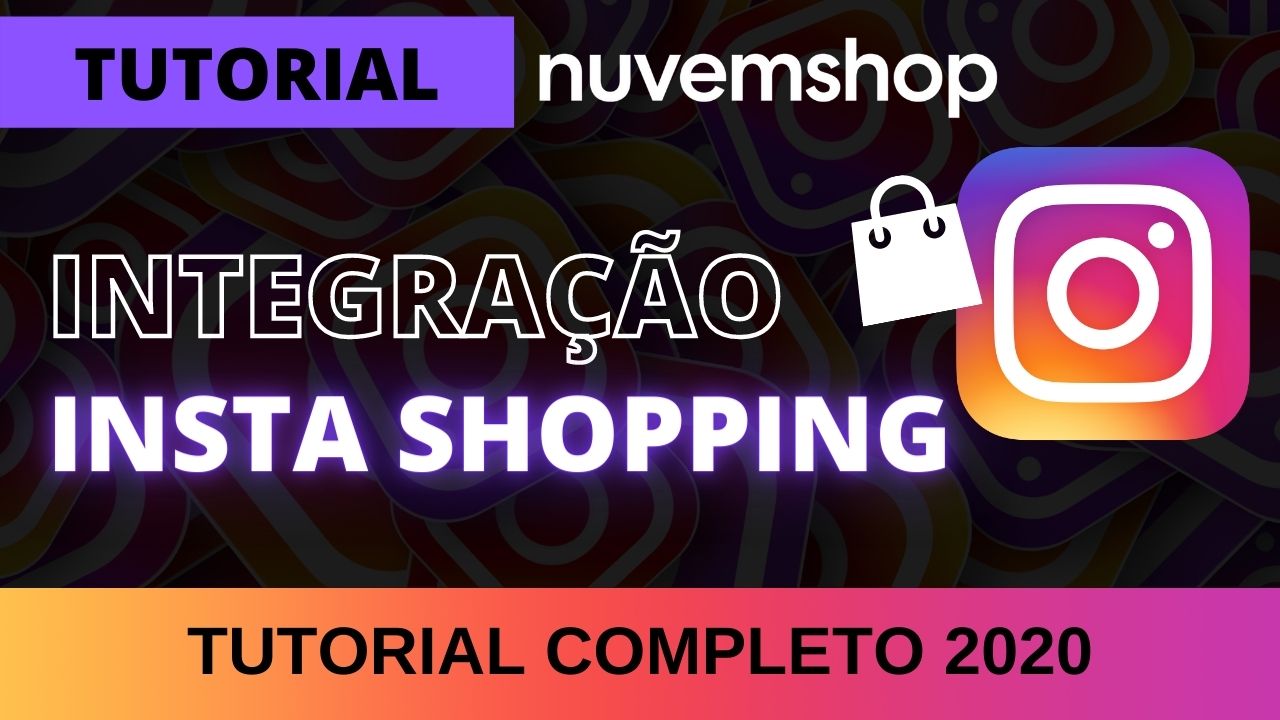 Como configurar compras para Instagram na Loja Virtual