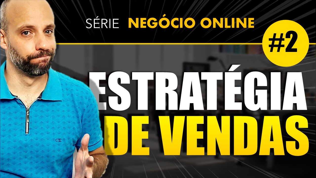 Como vender mais pela internet – Série Negócio Online #2
