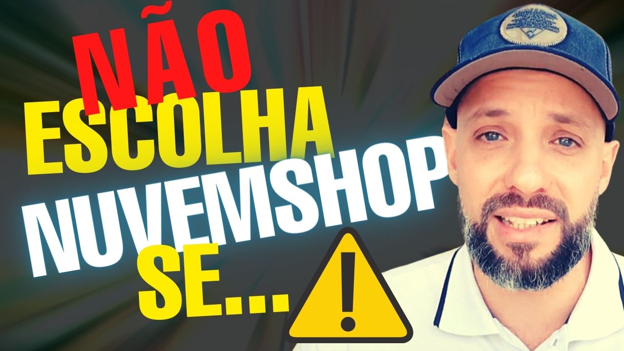 Não Escolha Nuvemshop Nesses Casos…