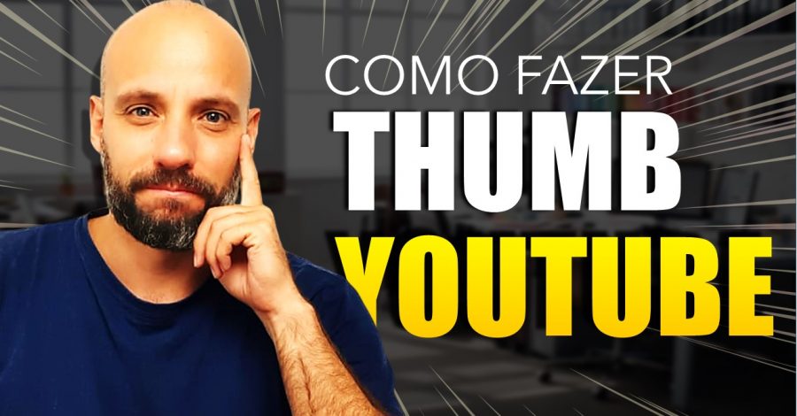 Thumb para vídeos do Youtube – Rápido e Fácil