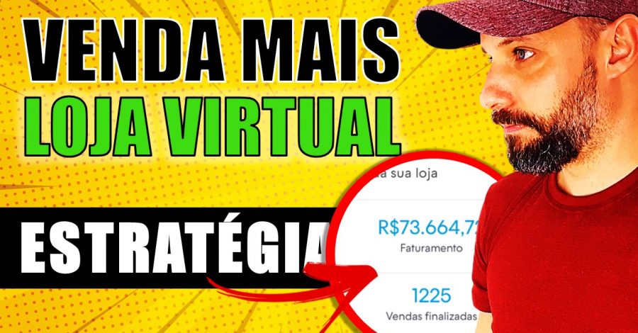 Estratégia para aumentar as vendas na Loja Virtual / E-commerce